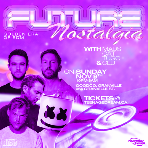 Future Nostalgia - Golden Age EDM Throwback Party - Long Weekend Party